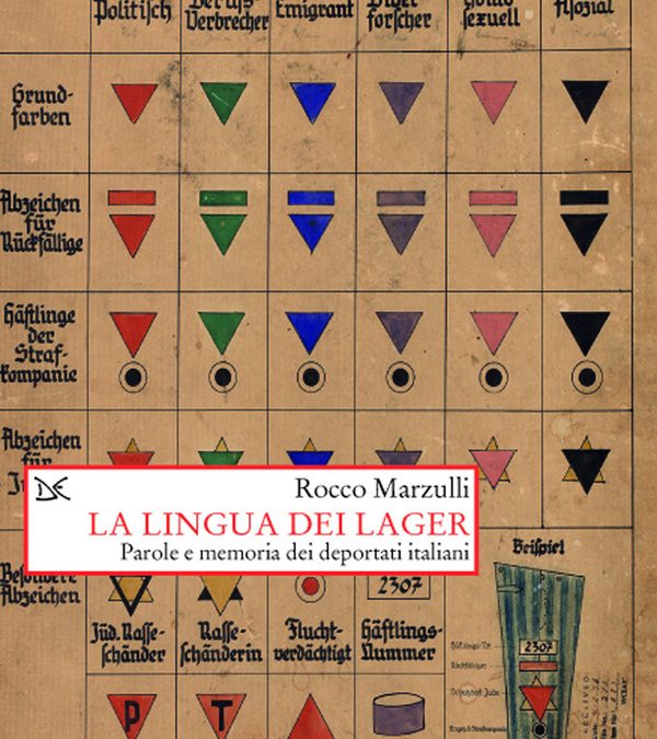 La lingua dei lager. Parole e memoria dei deportati italiani