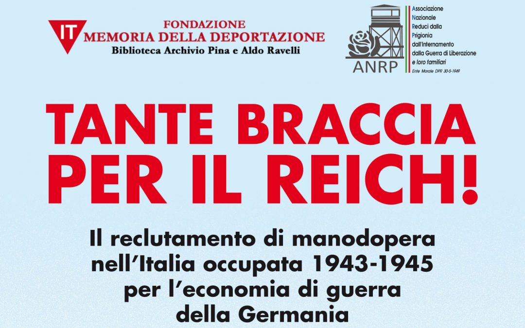 Lavorare per il Reich. Brunello Mantelli e Giovanna D’Amico